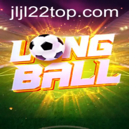 Experience the Thrill of LongBall with JLJL22.COM